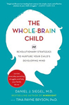 The Whole-Brain Child Book